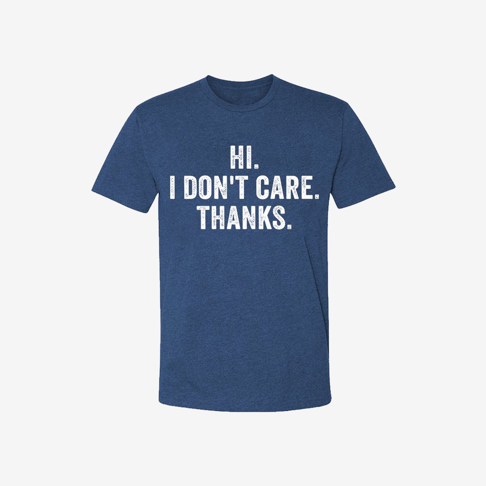 Livereid Hi I Don'T Care Thanks Letter T-Shirt - chicyea