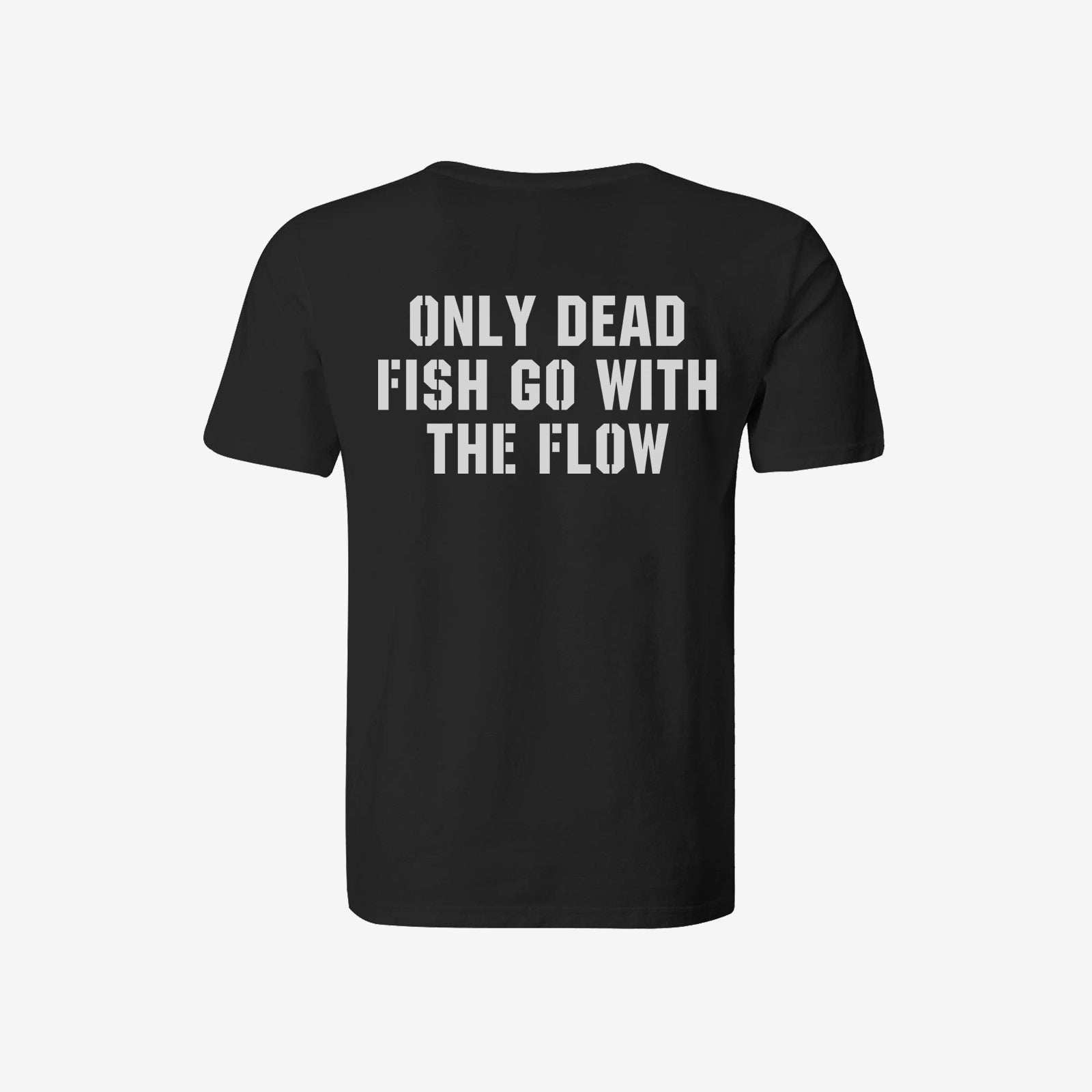 Livereid Only Dead Fish Go With The Flow Letter T-Shirt - chicyea