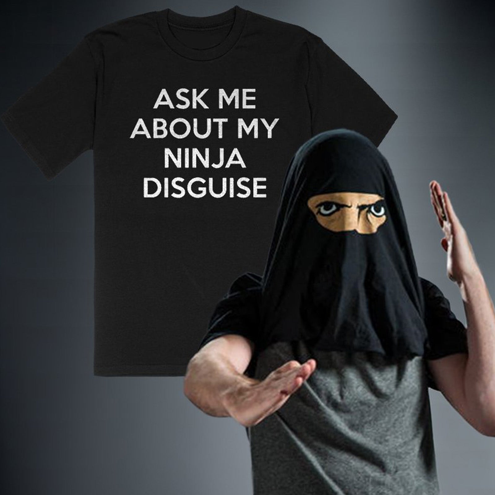 Uprandy Ask Me About My Ninja Disguise Men T-Shirt - chicyea